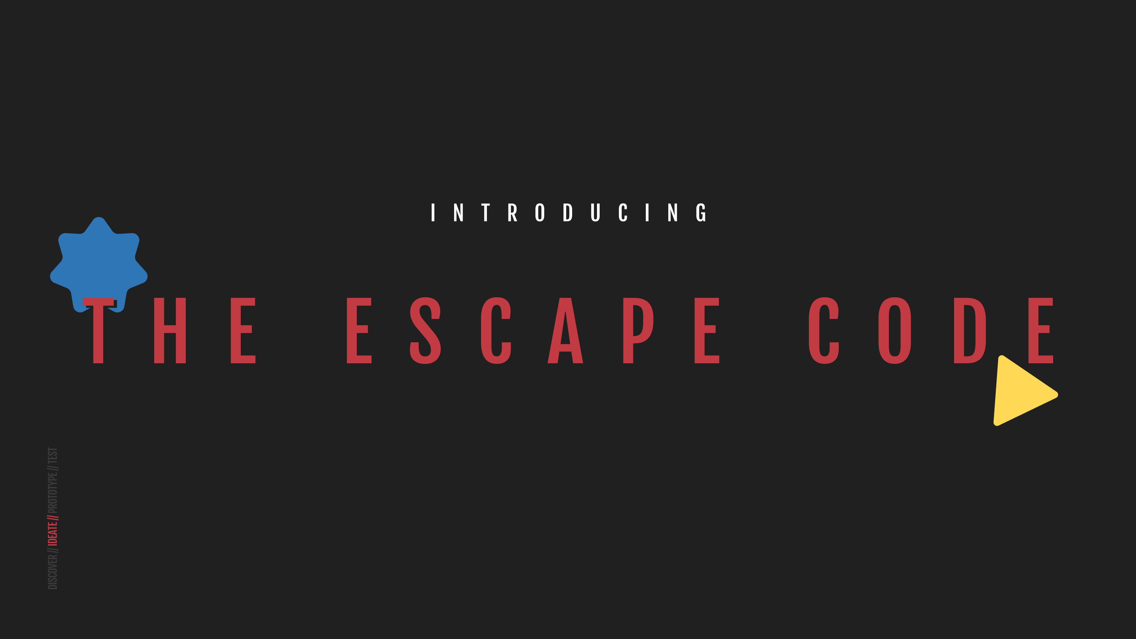 The Escape Code